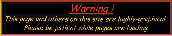 Warning!  Graphic-Heavy Slow-Loading Site, please wait...