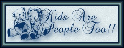 Kid's Are People Too! banner
