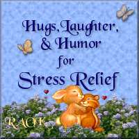 Hugs, laughter and humour...