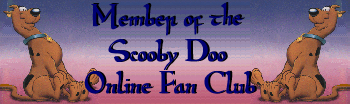 Member of the
Scooby Doo OnLine FanClub