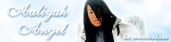 Aaliyah Angel - in memorium
