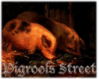Pigrools Street
