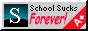 [School Sucks]