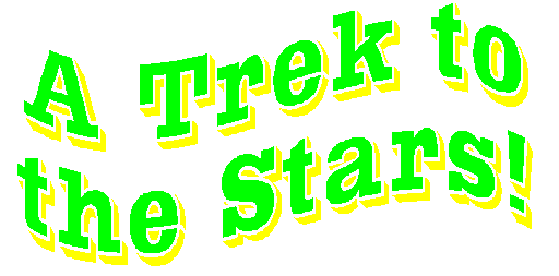 A Trek to the Stars!