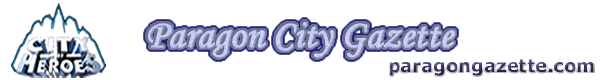 Paragon City Gazette: News and Information for the Paragon City Area
