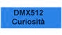 Curiosit in DMX -italian version-