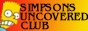 Simpsons UnCovered Club