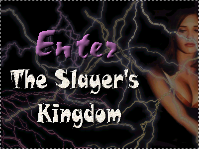 Enter The Slayer's Kingdom