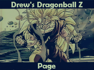 Drew's Dragonball Z Page