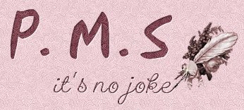 PMS - It's No Joke