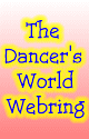 The Dancer's World Webring