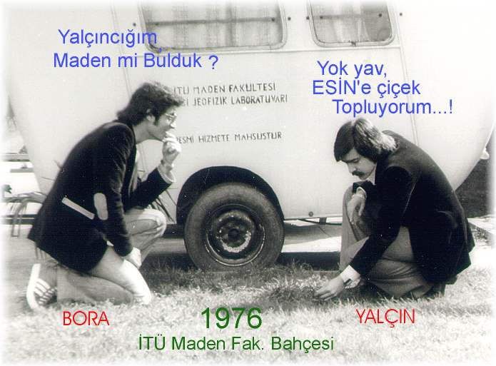 Yaln ve Bora 1976 , T Maden Fak.